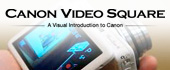 Canon Video Square